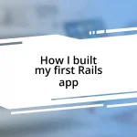 How I built my first Rails app