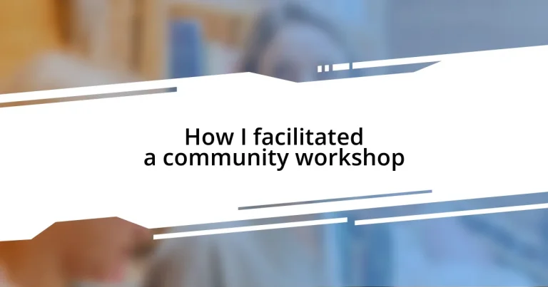 How I facilitated a community workshop