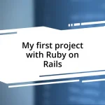 My first project with Ruby on Rails