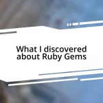 What I discovered about Ruby Gems