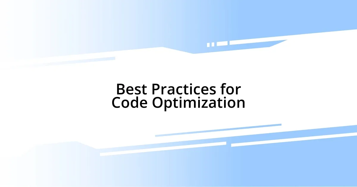 Best Practices for Code Optimization